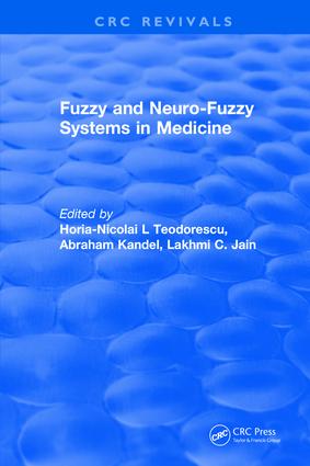 Revival: Fuzzy and Neuro-Fuzzy Systems in Medicine (1998)