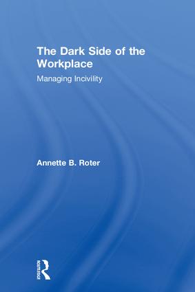 Dark Side of the Workplace