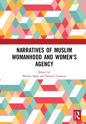 Narratives of Muslim Womanhood and Women's Agency
