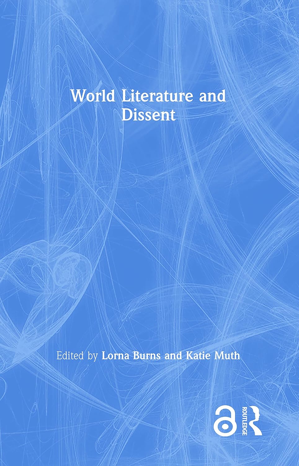 World Literature and Dissent