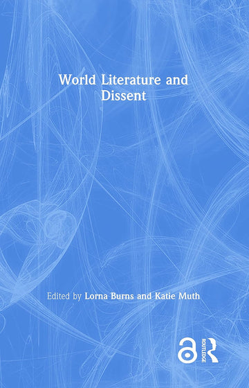 World Literature and Dissent