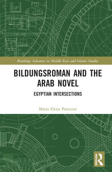 Bildungsroman and the Arab Novel