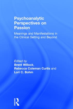 Psychoanalytic Perspectives on Passion