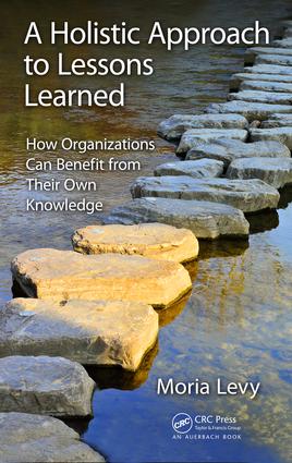 Holistic Approach to Lessons Learned