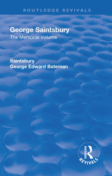 Revival: George Saintsbury: The Memorial Volume (1945)