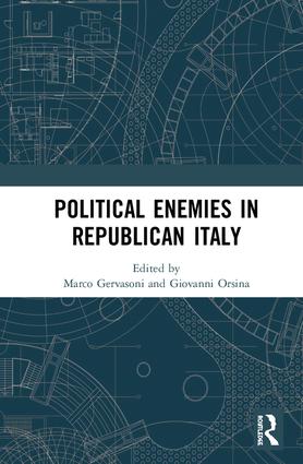 Political Enemies in Republican Italy