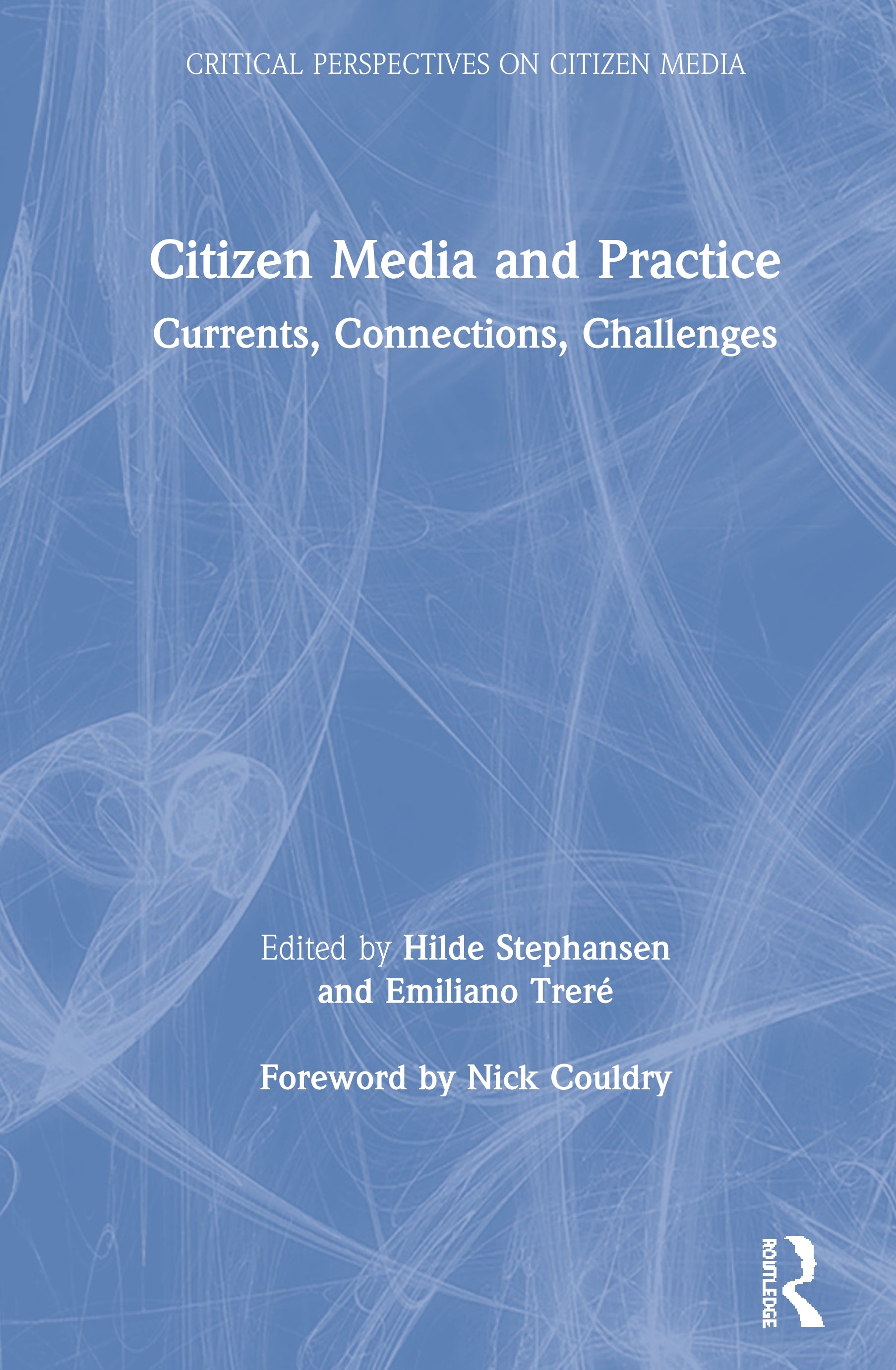 Citizen Media and Practice