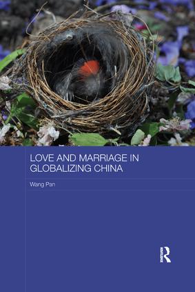 Love and Marriage in Globalizing China