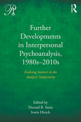Further Developments in Interpersonal Psychoanalysis, 1980s-2010s