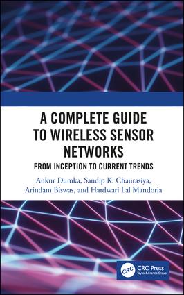 Complete Guide to Wireless Sensor Networks
