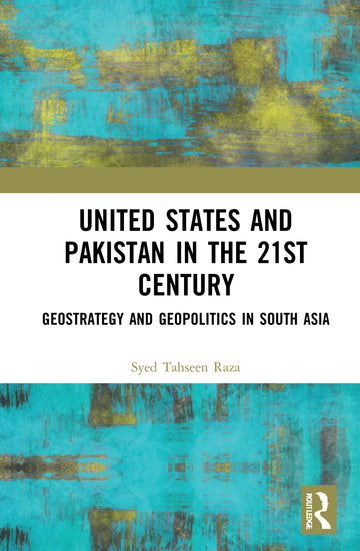 United States and Pakistan in the 21st Century