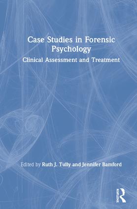 Case Studies in Forensic Psychology