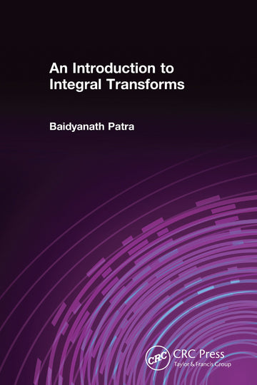 Introduction to Integral Transforms