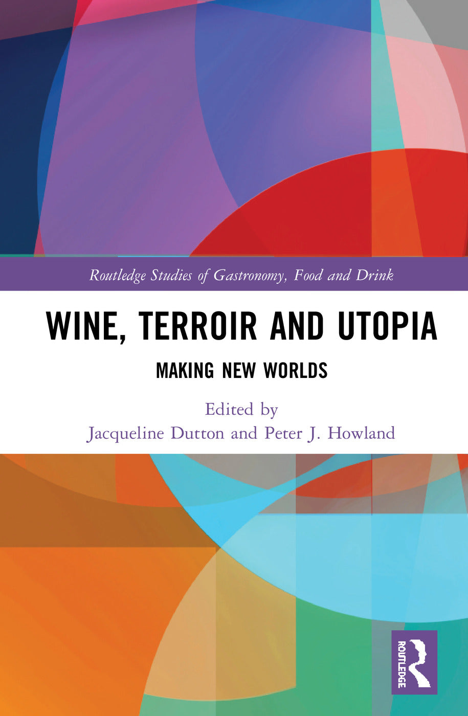 Wine, Terroir and Utopia