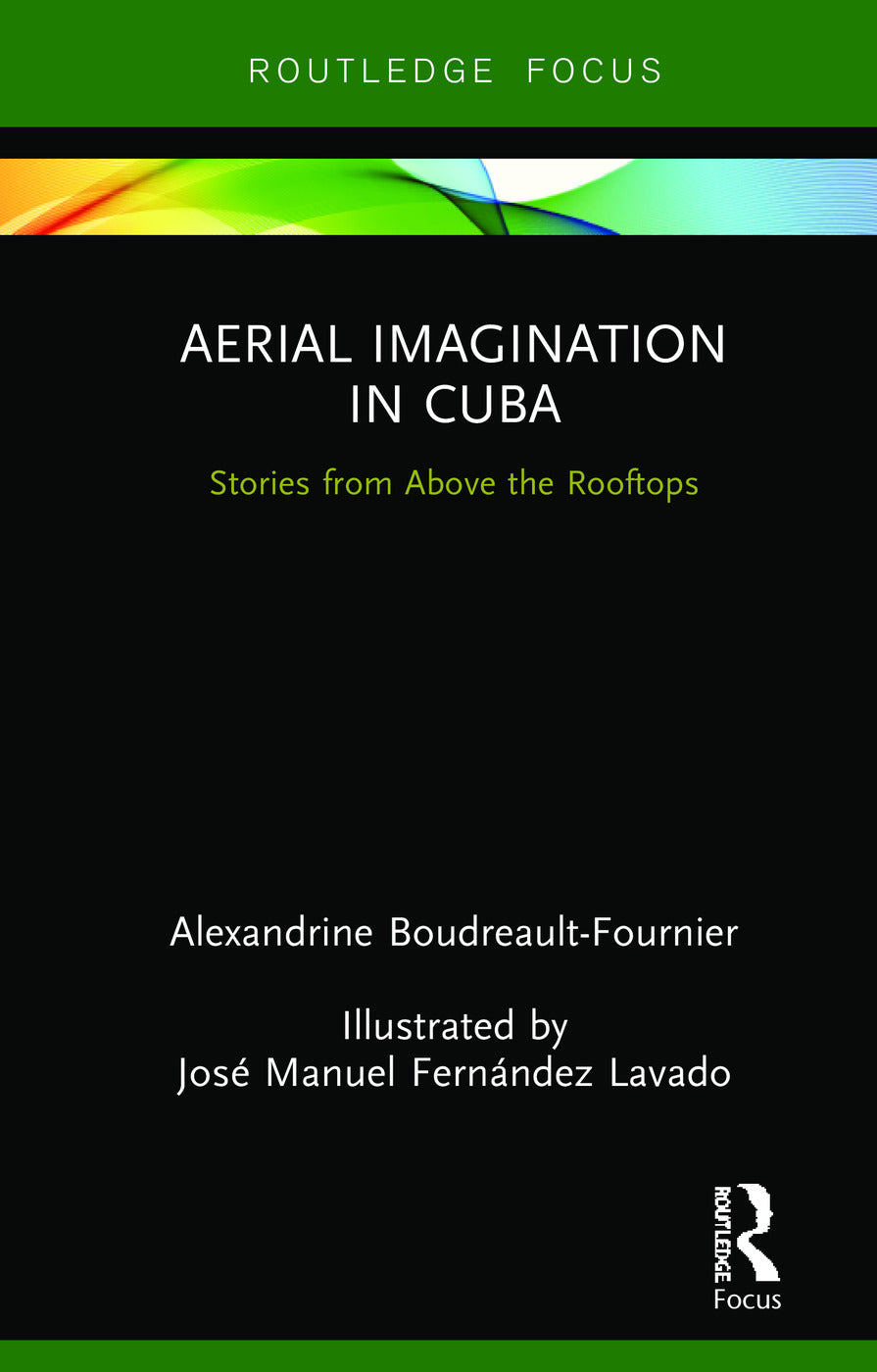 Aerial Imagination in Cuba
