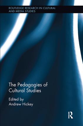 Pedagogies of Cultural Studies