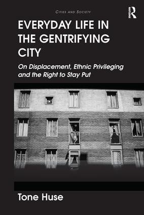 Everyday Life in the Gentrifying City