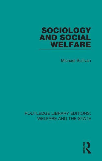 Sociology and Social Welfare - Paperback / softback