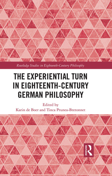 Experiential Turn in Eighteenth-Century German Philosophy