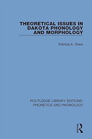 Theoretical Issues in Dakota Phonology and Morphology - Paperback / softback