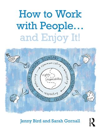 How to Work with People... and Enjoy It!