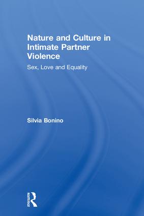 Nature and Culture in Intimate Partner Violence