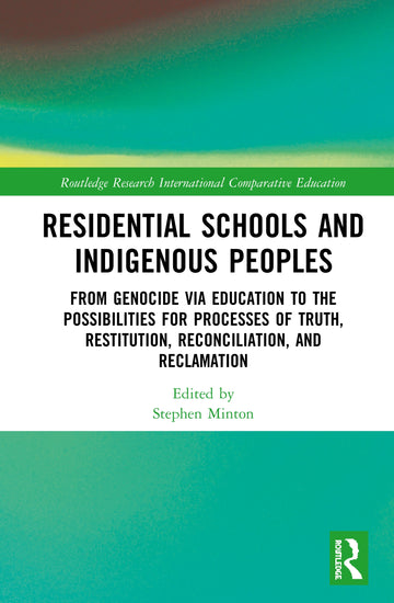 Residential Schools and Indigenous Peoples
