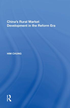 China's Rural Market Development in the Reform Era