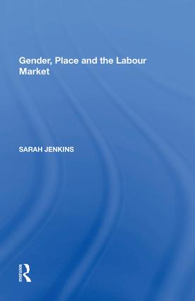 Gender, Place and the Labour Market