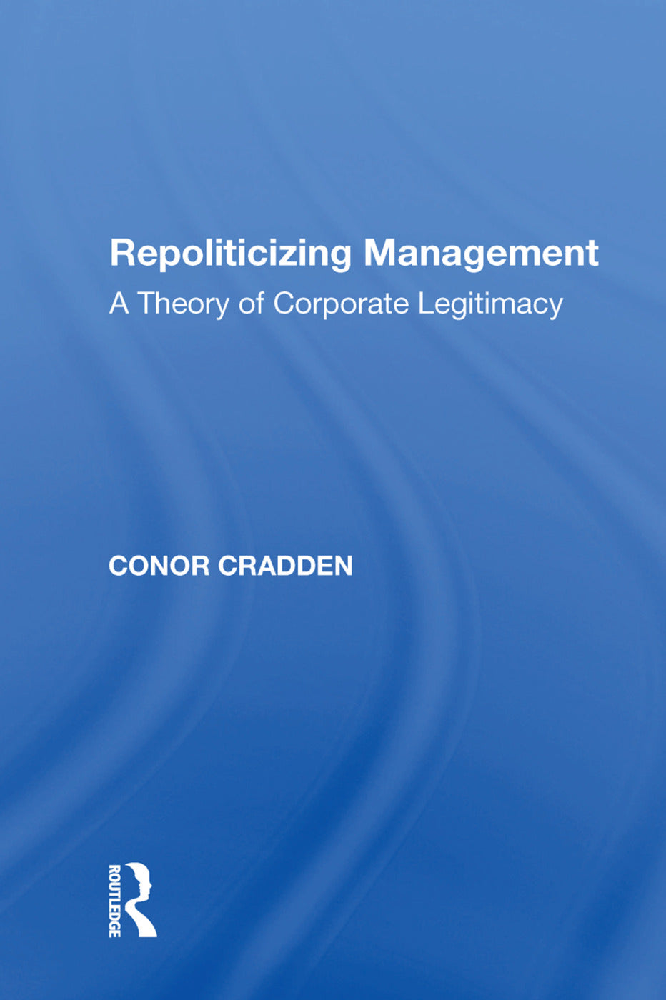 Repoliticizing Management