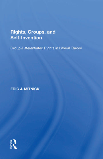Rights, Groups, and Self-Invention