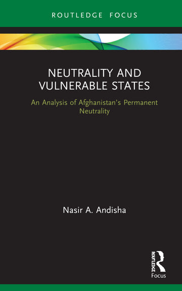 Neutrality and Vulnerable States - Hardback