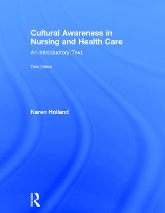 Cultural Awareness in Nursing and Health Care