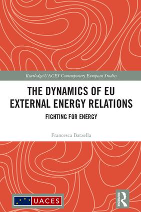 Dynamics of EU External Energy Relations