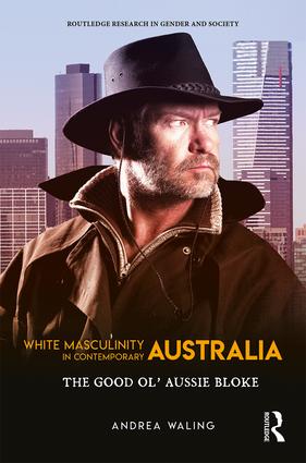 White Masculinity in Contemporary Australia