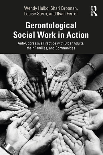 Gerontological Social Work in Action - Hardback