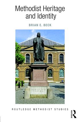 Methodist Heritage and Identity