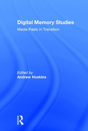 Digital Memory Studies
