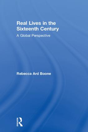 Real Lives in the Sixteenth Century
