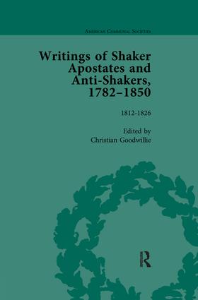 Writings of Shaker Apostates and Anti-Shakers, 1782–1850 Vol 2