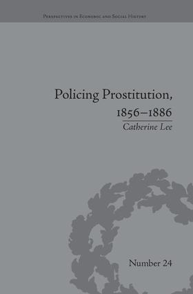 Policing Prostitution, 1856–1886