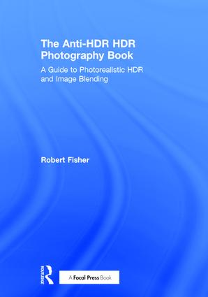 Anti-HDR HDR Photography Book