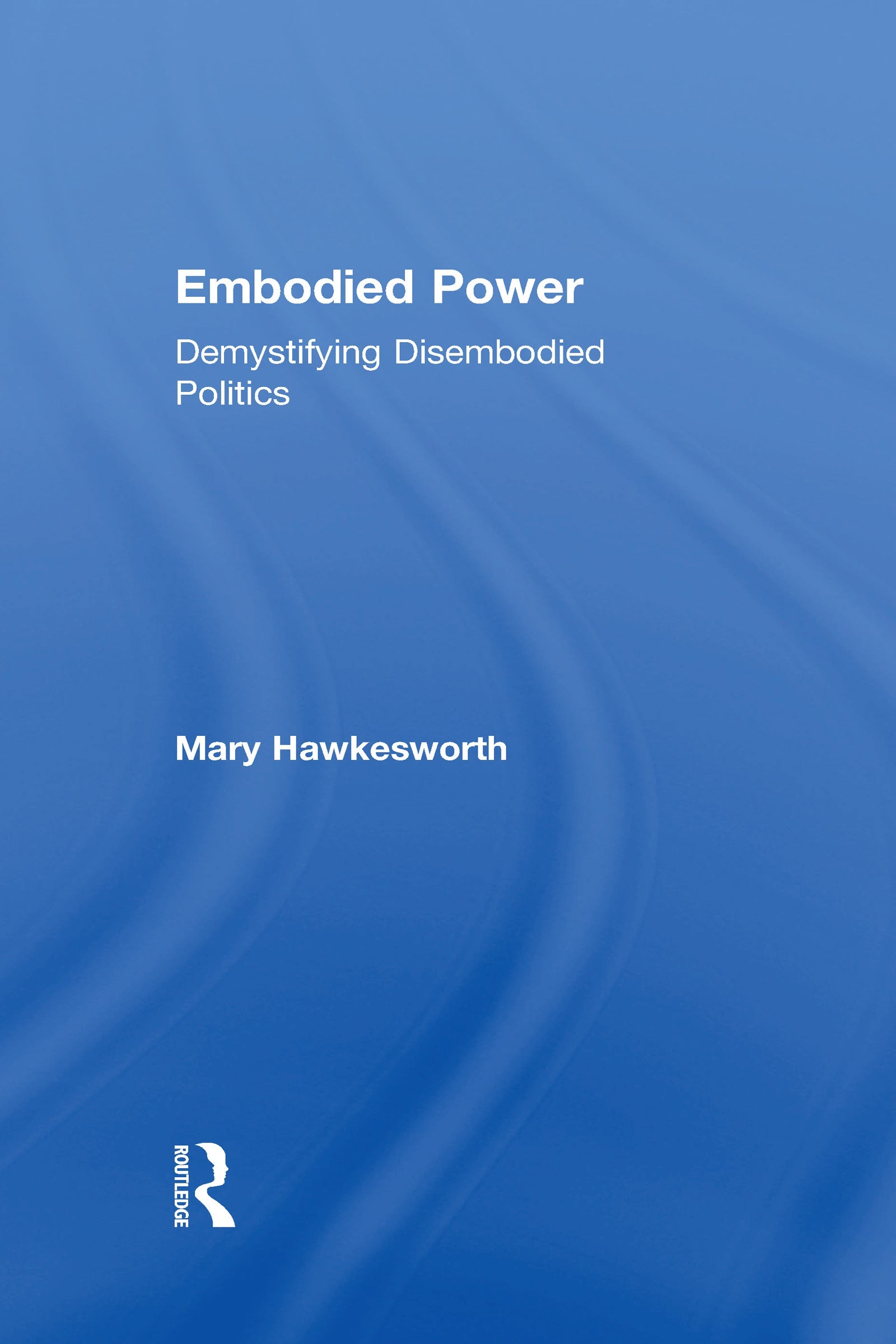 Embodied Power
