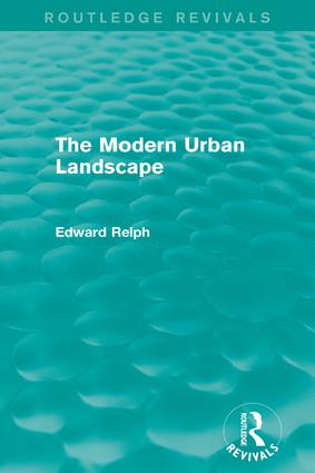 Modern Urban Landscape (Routledge Revivals)
