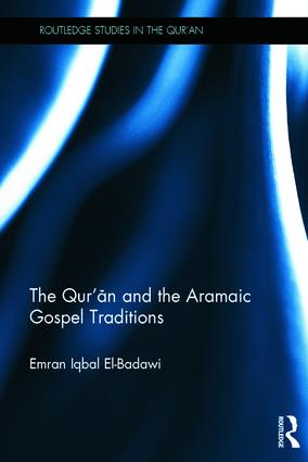 Qur'an and the Aramaic Gospel Traditions