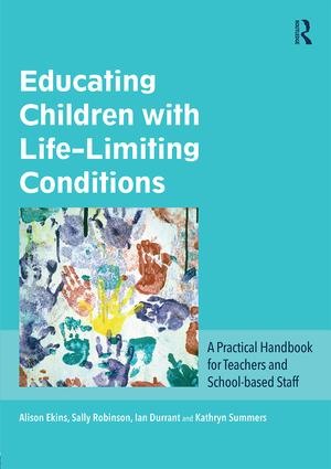 Educating Children with Life-Limiting Conditions - Paperback / softback