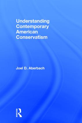 Understanding Contemporary American Conservatism