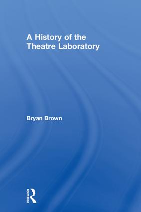 History of the Theatre Laboratory