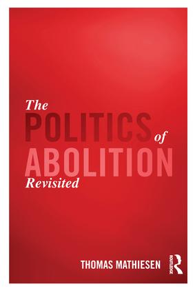 Politics of Abolition Revisited
