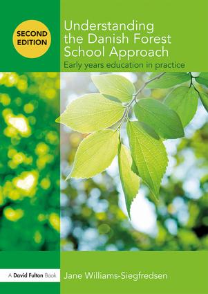 Understanding the Danish Forest School Approach - Paperback / softback